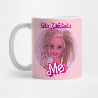 barbie mood Mug